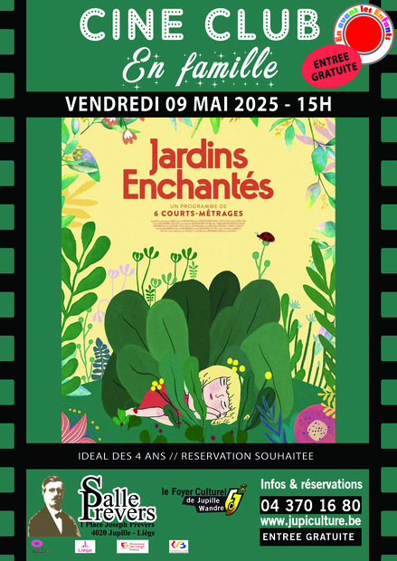 JARDINS ENCHANTÉS || CINÉ CLUB EN FAMILLE